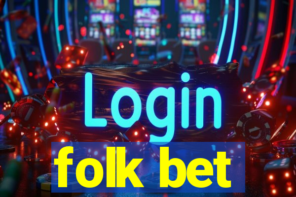 folk bet